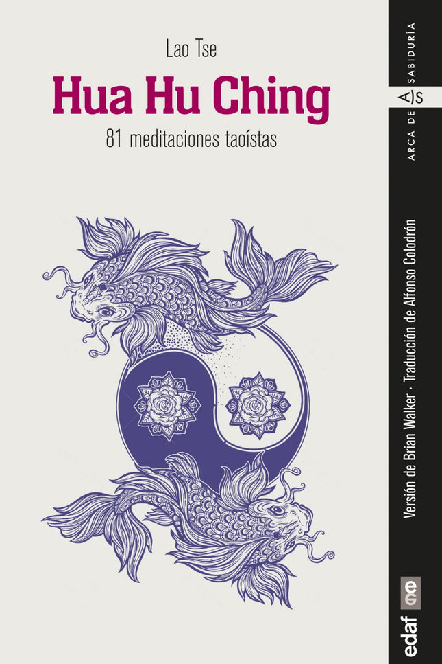 Libro Hua Hu Ching: El Hua Hu Ching es la recopilación de 81 enseñanzas orales taoístas ?el mismo número que en el Tao Te Ching? que la tradición también atribuye a Lao Tse.