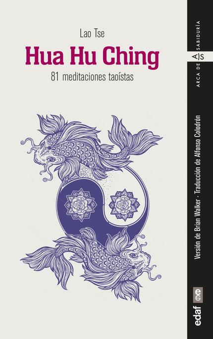 Libro Hua Hu Ching: El Hua Hu Ching es la recopilación de 81 enseñanzas orales taoístas ?el mismo número que en el Tao Te Ching? que la tradición también atribuye a Lao Tse.