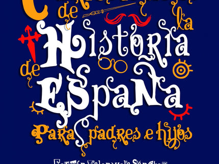 Libro Curiosidades De La Historia De España Para Padres E Hijos: ¿Quién mejor para guiarnos por las entrañas de España que Francisco de Quevedo? El escritor del Siglo de Oro nos muestra en el nuevo libro de Gestas de España todos aquellos detalles olvidados de la Historia de nuestro país.