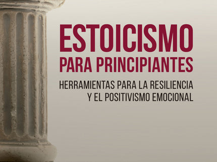 Estoicismo Para Principiantes