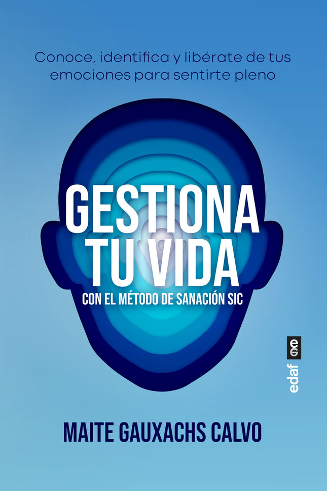 Gestiona Tu Vida Con El Método De Sanación Sic