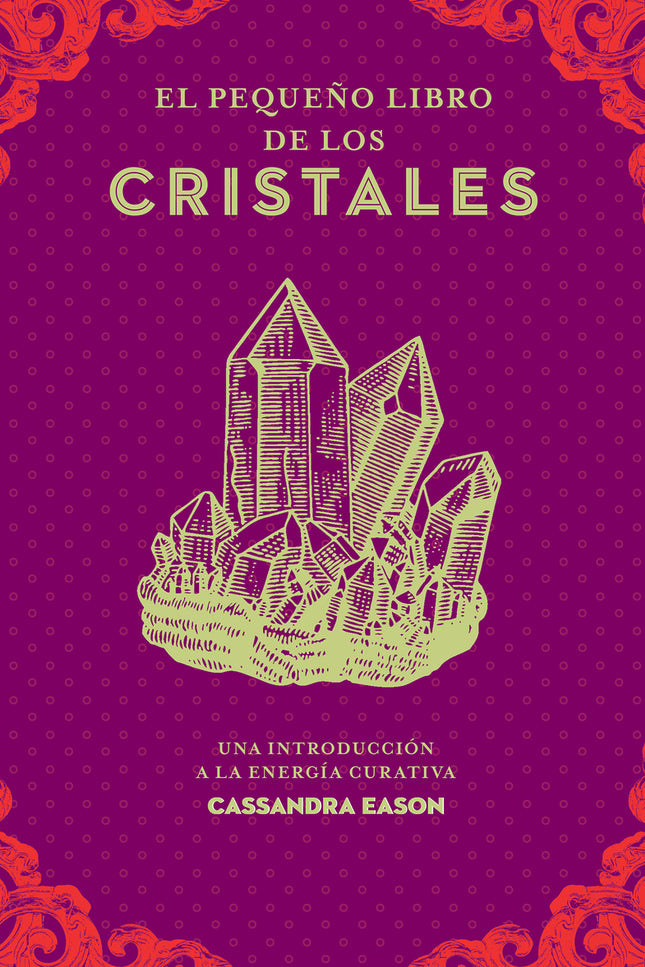 El Pequeño Libro De Los Cristales