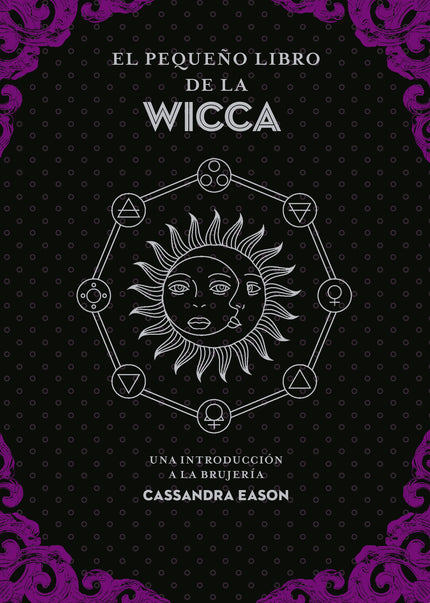 El Pequeño Libro De La Wicca
