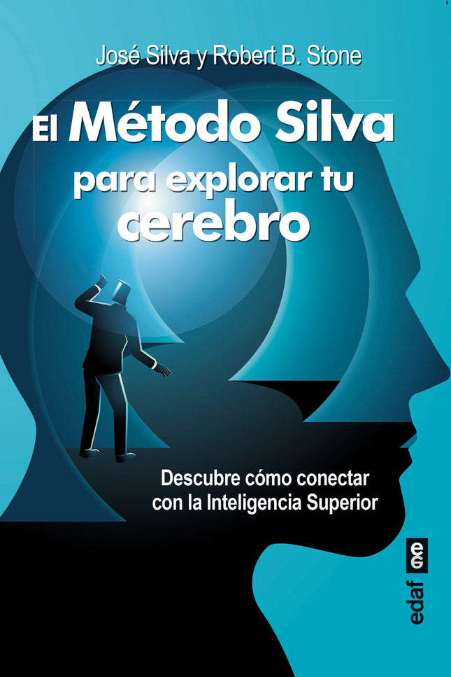 Método Silva Para Explorar Tu Cerebro