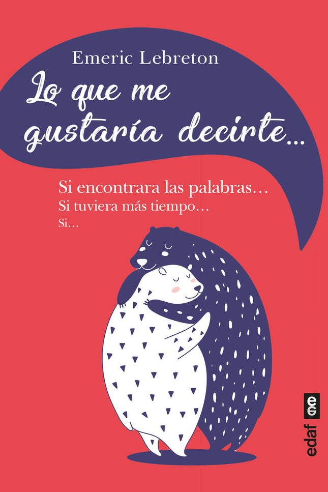 Lo Que Me Gustaría Decirte