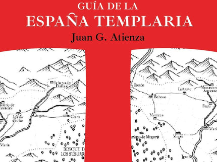 Guía De La España Templaria