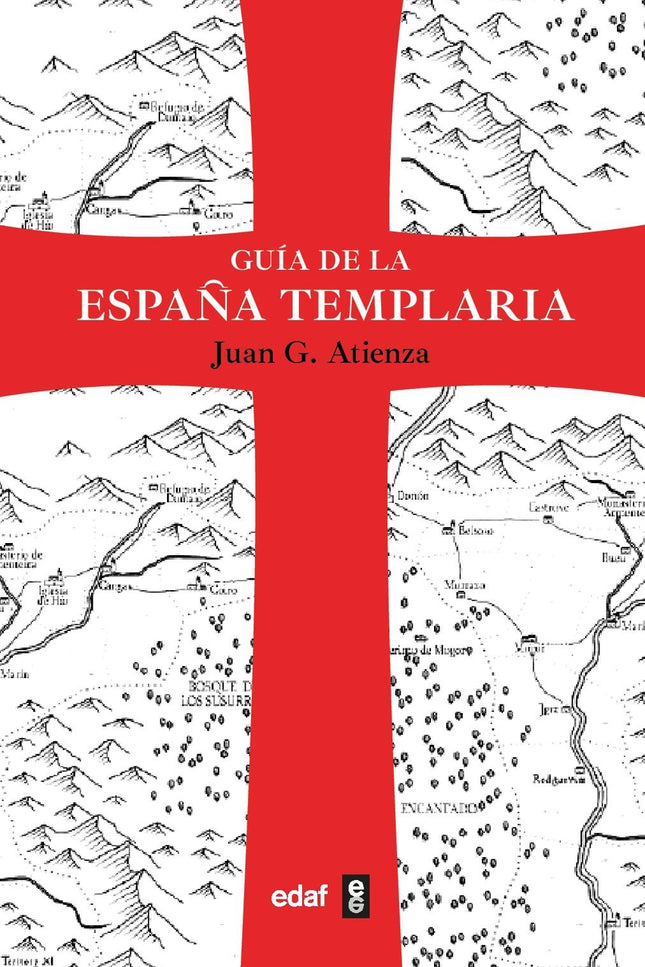 Guía De La España Templaria