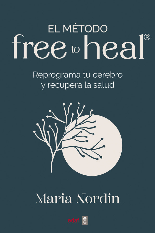 El Método Free To Heal«