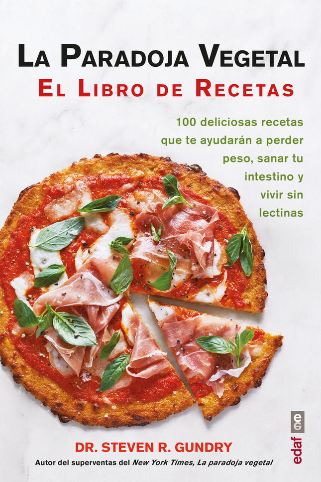 La Paradoja Vegetal. El Libro De Recetas