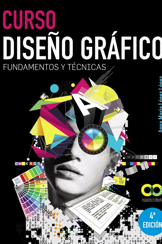 Libro Curso Diseño Gráfico: En estos tiempos que corren en los que el diseño gráfico ha adquirido un protagonismo import