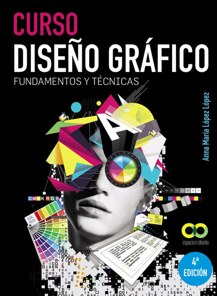 Libro Curso Diseño Gráfico: En estos tiempos que corren en los que el diseño gráfico ha adquirido un protagonismo import