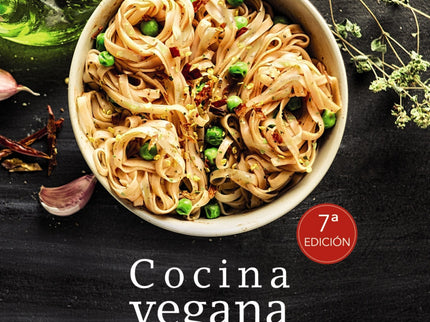 Libro Cocina Vegana: El veganismo, más allá de una manera de alimentarse, supone una filosofía de respeto hacia todos lo