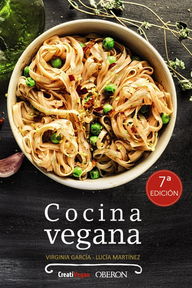 Libro Cocina Vegana: El veganismo, más allá de una manera de alimentarse, supone una filosofía de respeto hacia todos lo