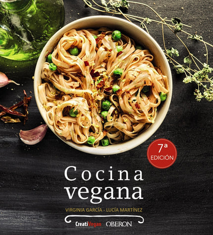 Libro Cocina Vegana: El veganismo, más allá de una manera de alimentarse, supone una filosofía de respeto hacia todos lo