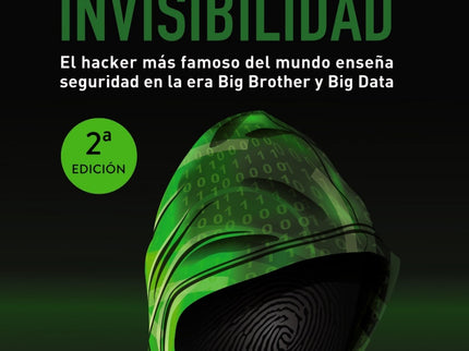 Libro El Arte De La Invisibilidad: Actualmente, cada uno de nuestros movimientos está siendo observado y analizado. Se roban las identidades de consumidores, y cada paso de la gente es rastreado y almacenado.