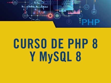 Curso De Php 8 Y Mysql 8