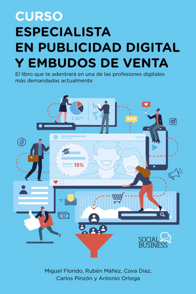 CURSO ESPECIALISTA EN PUBLICIDAD DIGITAL Y EMBUDOS DE VENTA - Miguel Ángel Florido - RUSTICA