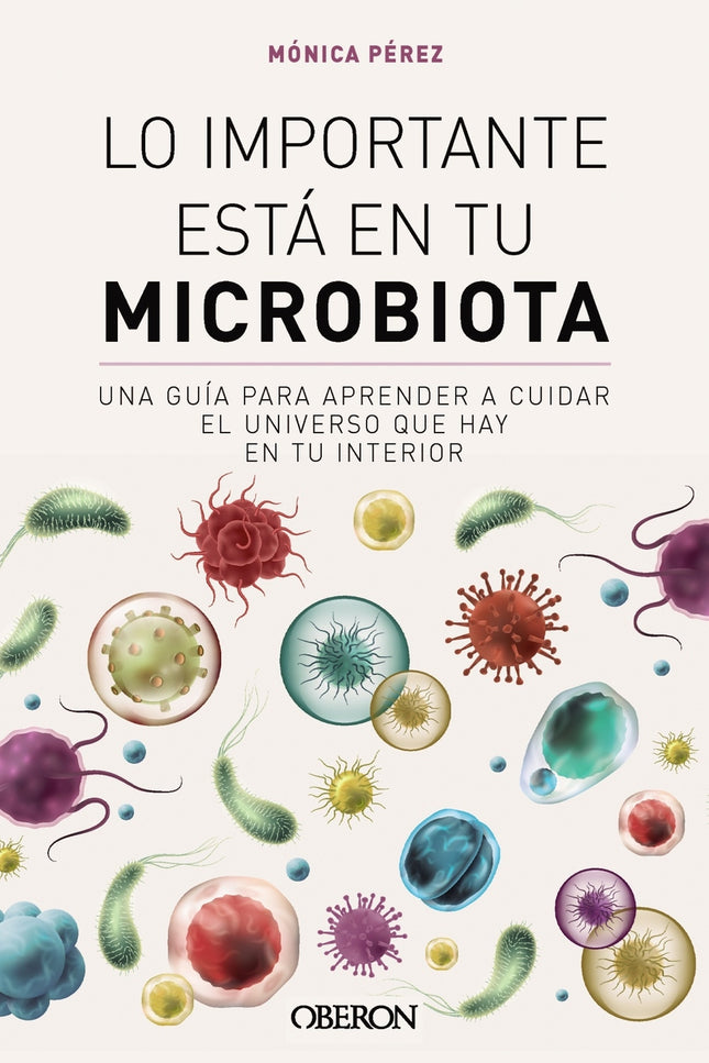 Lo Importante Está En Tu Microbiota