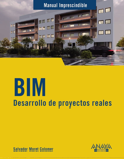 Bim. Desarrollo De Proyectos Reales
