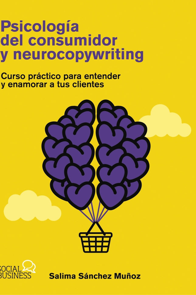 Psicología Del Consumidor Y Neurocopywriting