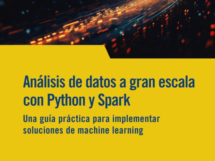 Análisis De Datos A Gran Escala Con Python Y Spark