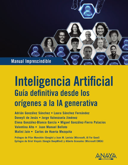 Inteligencia Artificial. Guia Definitiva Desde Los Orígenes A La Ia Generativa