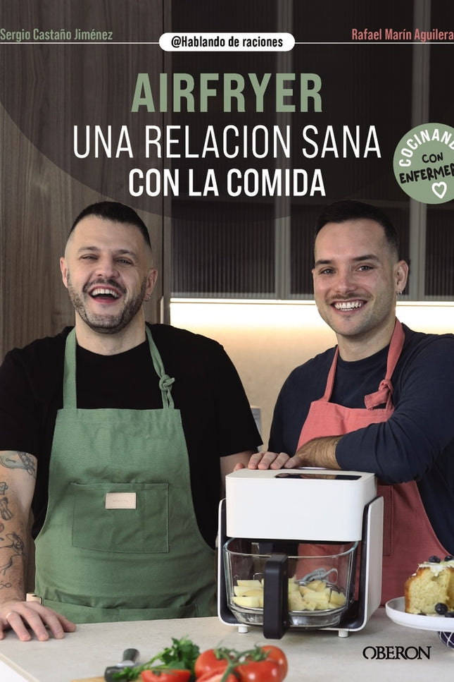 Airfryer. Una Relación Sana Con La Comida
