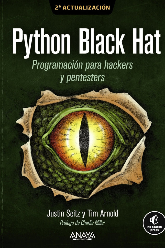 Python Black Hat. Programacion Para Hackers Y Pentesters