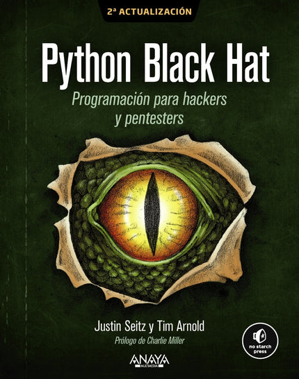 Python Black Hat. Programacion Para Hackers Y Pentesters