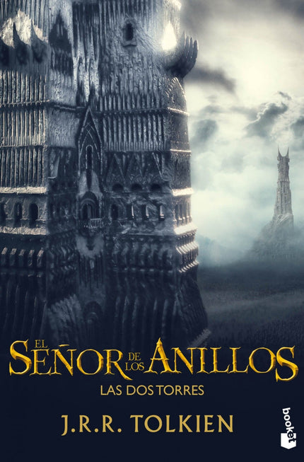 Libro El Señor De Los Anillos Ii. Las Dos Torres: La Compañía se ha disuelto y sus integrantes emprenden caminos separad