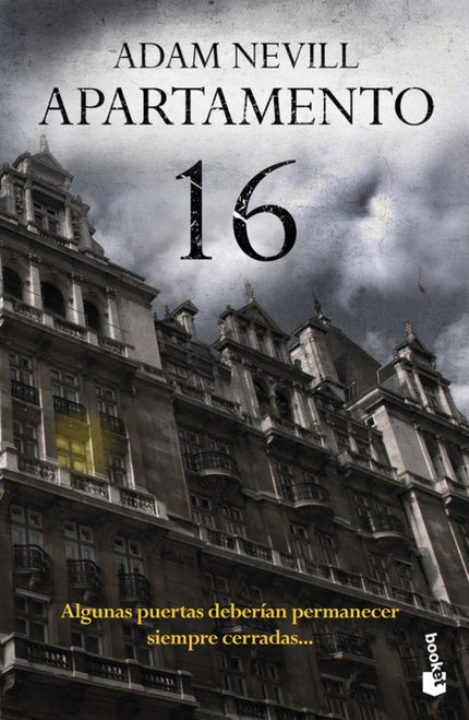 Libro Apartamento 16: Algunas puertas deberían permanecer cerradas... En Barrington House, un elegante bloque de pisos londinense, hay un apartamento vacío.