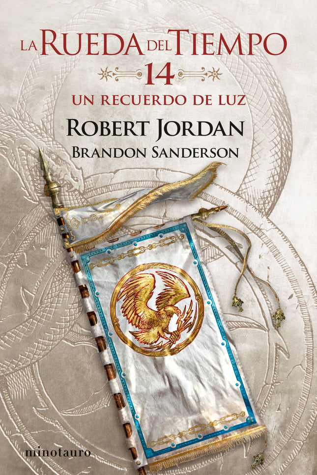 LA RUEDA DEL TIEMPO Nº14/14 UN RECUERDO DE LUZ - Robert Jordan - RUSTICA