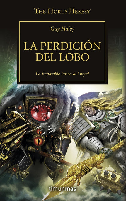 The Horus Heresy Nº 49/54 La Perdición Del Lobo
