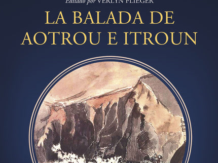 LA BALADA DE AOTROU - J. R. R. Tolkien - TAPA DURA