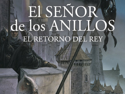 El Señor De Los Anillos 3. El Retorno Del Rey (edición Revisada)