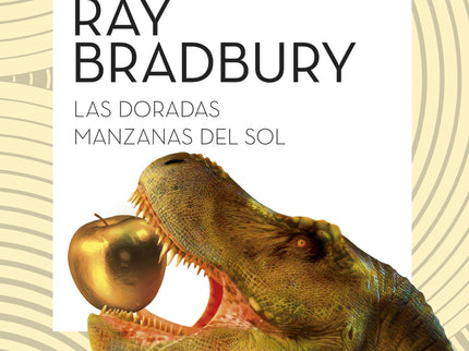 LAS DORADAS MANZANAS DEL SOL (NE) - Ray Bradbury - RUSTICA