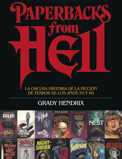 PAPERBACKS FROM HELL - Grady Hendrix - RUSTICA