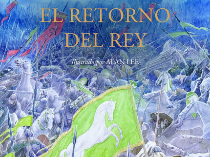 El Retorno Del Rey. Ilustrado Por Alan Lee (ne Revisada)