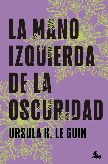 La mano izquierda de la oscuridad - Ursula K. Le Guin - TAPA DURA
