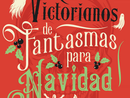 Cuentos Victorianos De Fantasmas Para Navidad 2