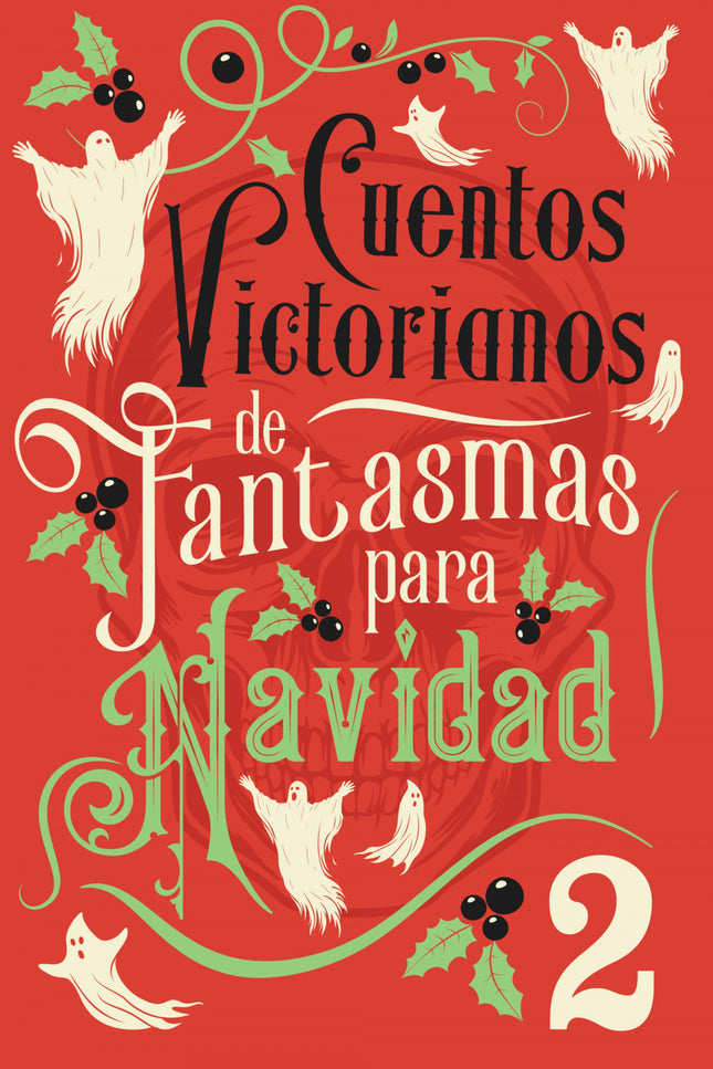 Cuentos Victorianos De Fantasmas Para Navidad 2