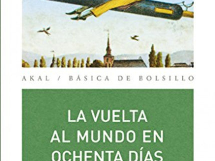 Libro Vuelta Al Mundo En Ochenta Dias: Clásico de la literatura de aventuras, en el que Verne pone como tema central el 