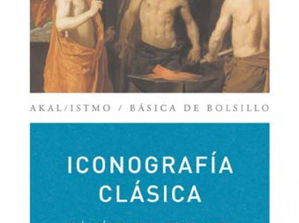 Libro Iconografía Clásica: La presente guía se compone básicamente de cuadros o tablas en los que se ofrece la informaci