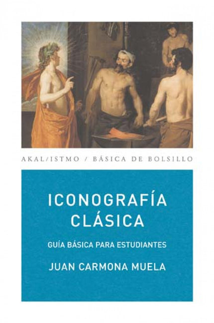 Libro Iconografía Clásica: La presente guía se compone básicamente de cuadros o tablas en los que se ofrece la informaci