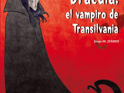Libro Drácula: Cuando Jonathan Harker recibe el encargo de viajar a Transilvania no sabe que allí se enfrentará a uno de
