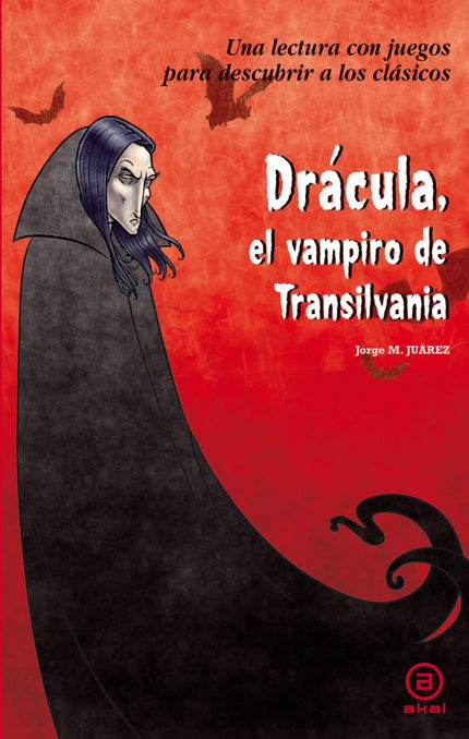 Libro Drácula: Cuando Jonathan Harker recibe el encargo de viajar a Transilvania no sabe que allí se enfrentará a uno de