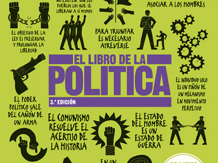 Libro El Libro De La Política: Comprender el vasto concepto de «política» puede ser desalentador, si bien El libro de la