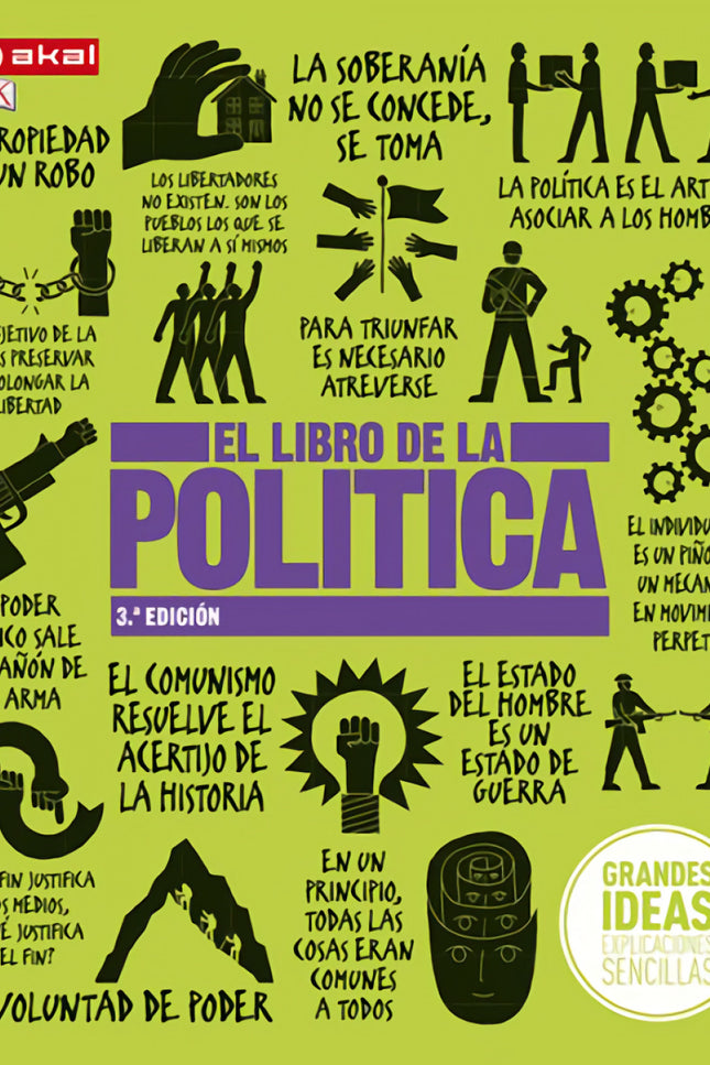 Libro El Libro De La Política: Comprender el vasto concepto de «política» puede ser desalentador, si bien El libro de la