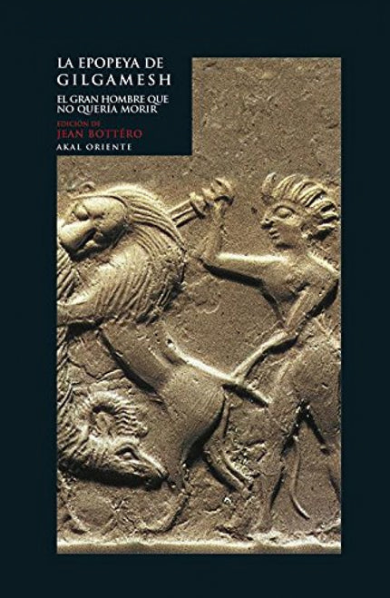 La Epopeya De Gilgamesh