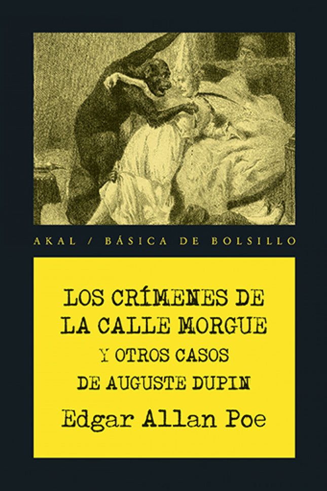 Libro Los Crímenes De La Calle Morgue Y Otros Casos De Auguste Dupin: En la presente edición se ofrecen tres de los rela